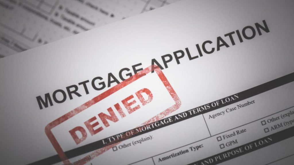 Why Your Mortgage Application Could Get Denied